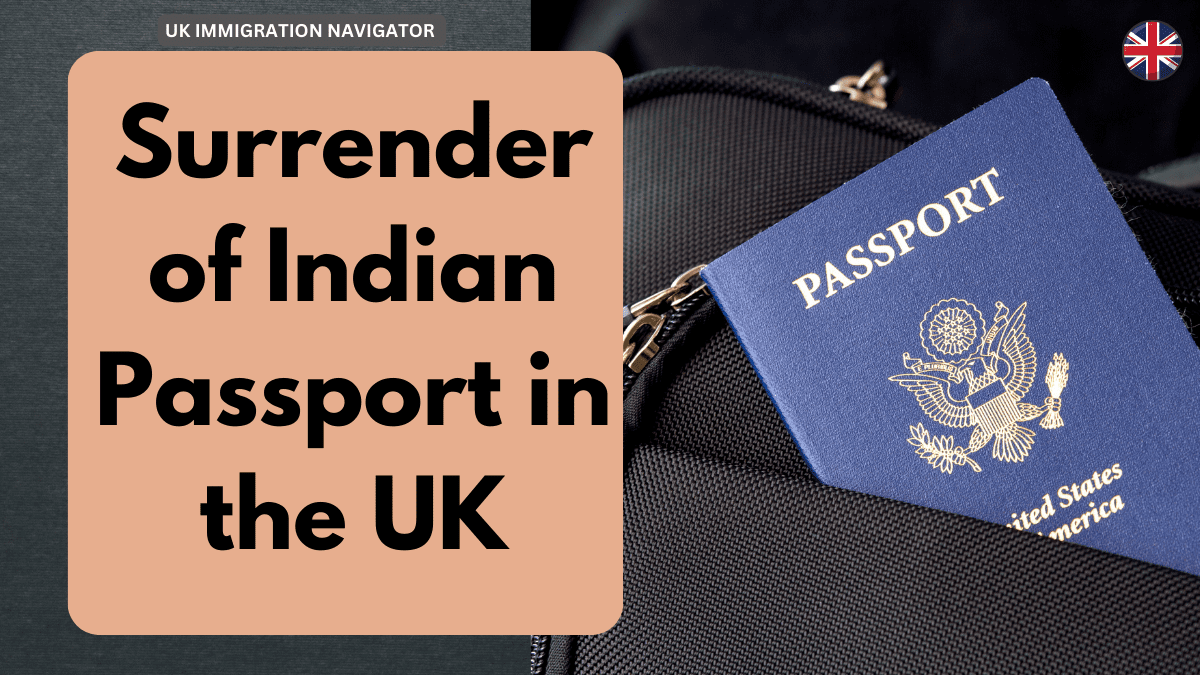 Surrender of Indian Passport in the UK