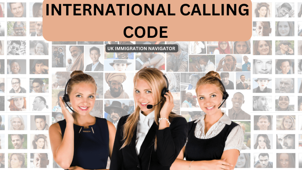 INTERNATIONAL CALLING CODE