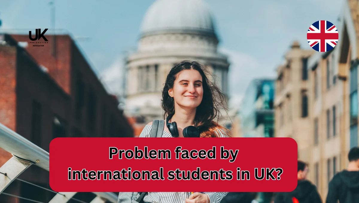 problem faced by international students in UK