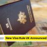 New Visa Rule UK Announced in 2024