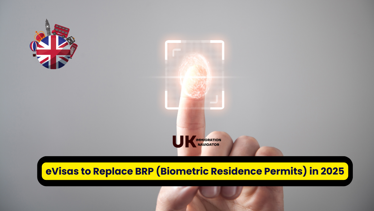 Evisas To Replace Brp Biometric Residence Permits In 2025 Uk Immigration Navigator 9366