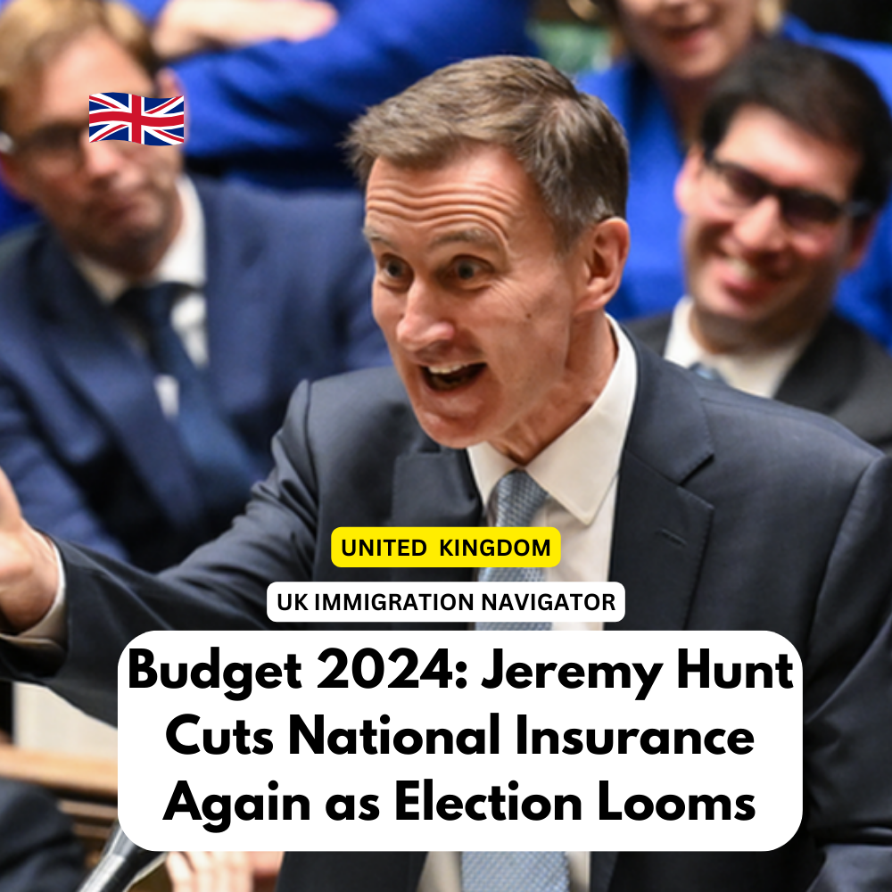 UK Income Tax For Foreigners In 2023 2024 UK Immigration Navigator   Budget 2024 Jeremy Hunt Cuts National Insurance Again As Election Looms 