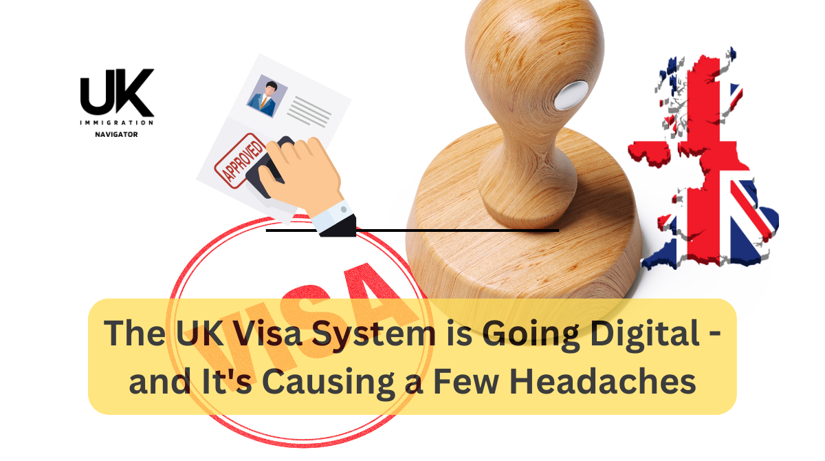 UK Visa System is Going Digital