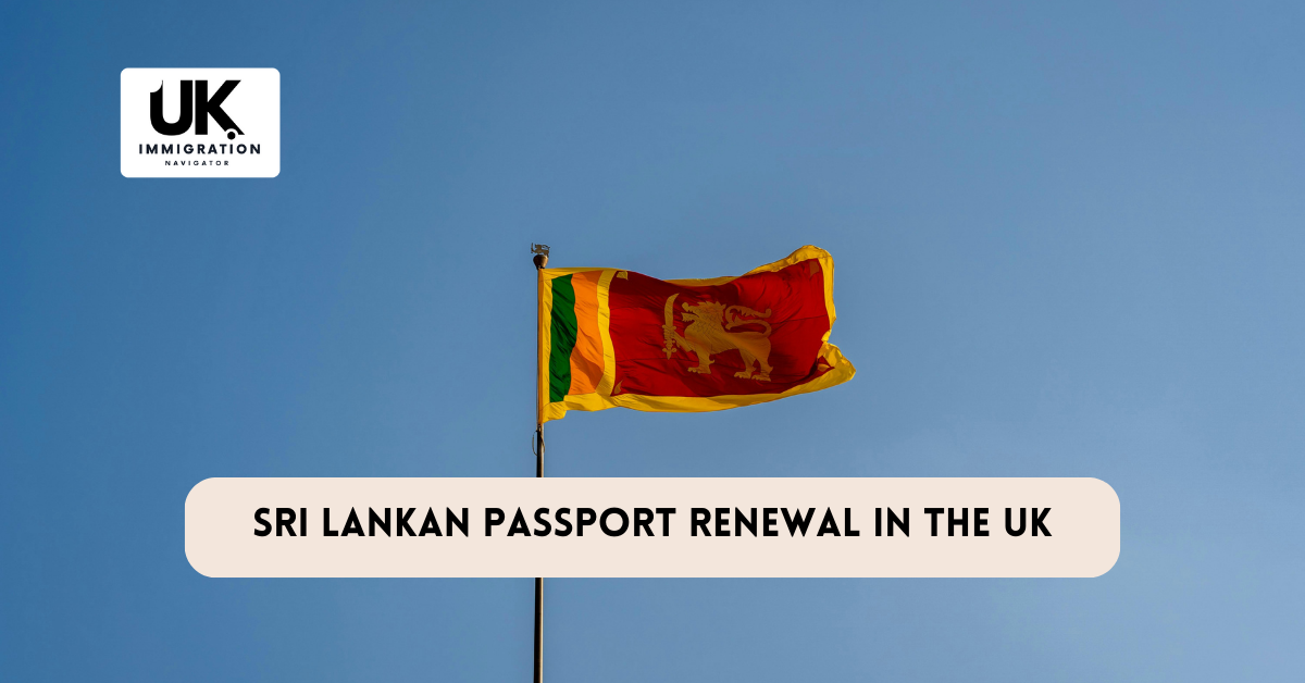 Sri Lankan Passport Renewal in the UK